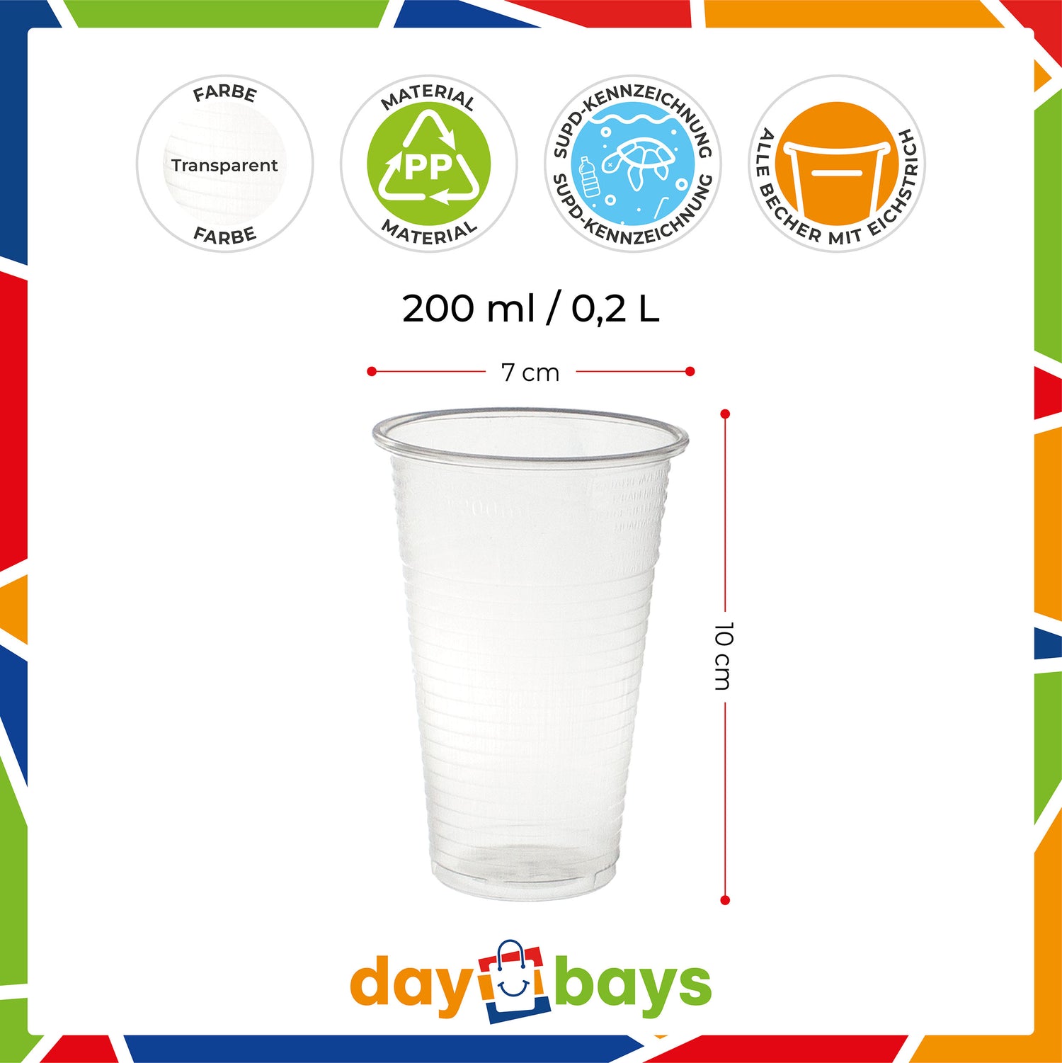 DayBays Trinkbecher 200ml Ø7cm Plastikbecher 0,2L transparent PP